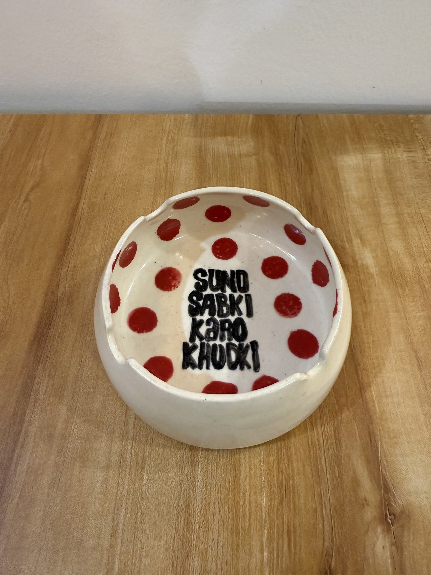 Suno Sabki Karo Khudki Ashtray